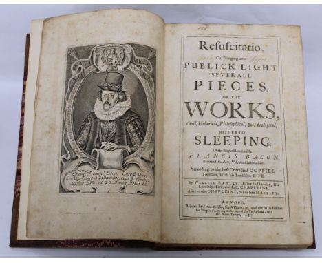 BACON FRANCIS. &nbsp;Resuscitatio or Bringing into Publick Light Severall Pieces of the Works ... Hitherto Sleeping. Eng. por