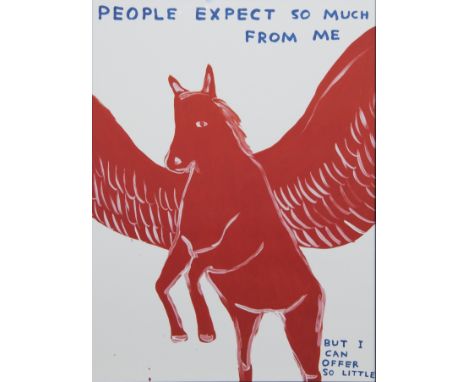 * DAVID SHRIGLEY OBE (SCOTTISH b. 1968), PEOPLE EXPECT SO MUCH FROM ME lithograph on 200g Munken Lynx paper image size 74cm x