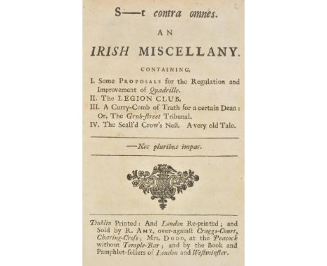 [Swift, Jonathan]. S[wif]t contra omnes. An Irish Miscellany. Containing I. Some Proposals for the Regulation and Improvement