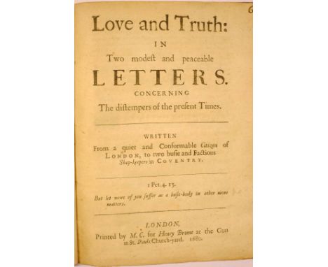 [Walton, Izaak]. Love and Truth: In Two modest and peaceable Letters. Concerning the distempers of the present times, 1st edi