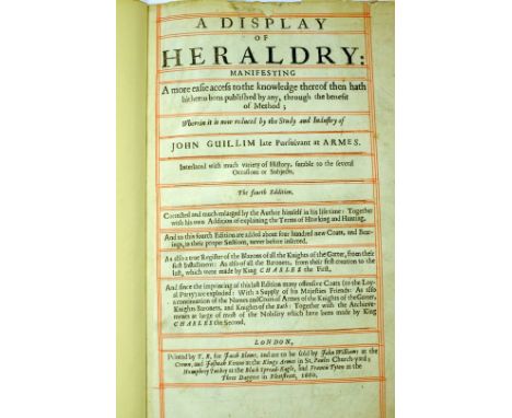 Guillim (John). A Display of Heraldrie: Manifesting a More Easie Access to the Knowledge therof then Hath Hitherto been Publi