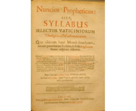Le Wright (Raoul). Nuncius Propheticus: sive Syllabus Selecttiss Vaticinorum Theologico Mathematicorum, quae ultimam hanc Mun
