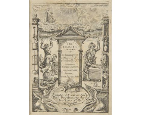 Barckley (Richard). The Felicitie of Man, or his Summum Bonum, [edited by Thomas Heywood], printed by R.Y. for Richard Roysto