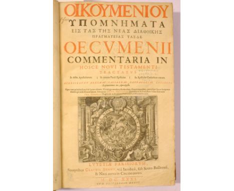 Oecumenius. Oecumenii Commentaria in Hosce Novi Testamenti Tractatus..., 2 volumes, Paris: Claudii Sonnii, 1631,  half-titles