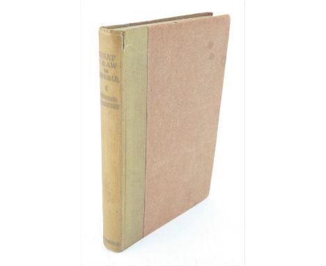 George Lansbury, What I saw in Russia, 1st edition, Signed and dedicated to Dr Frederick Alexander 1920. No dust jacket.    G