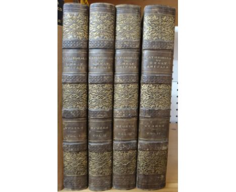 STORER (J.)  History and Antiquities of the Cathedral Churches of Great Britain  . . .  First Edition, 4 vols. many engraved 