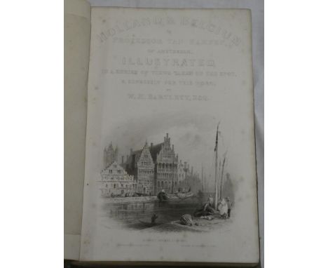 Kampen (NG) The History and Topography of Holland and Belgium, 1 vol first edition 1837 complete with 61 engravings and foldi