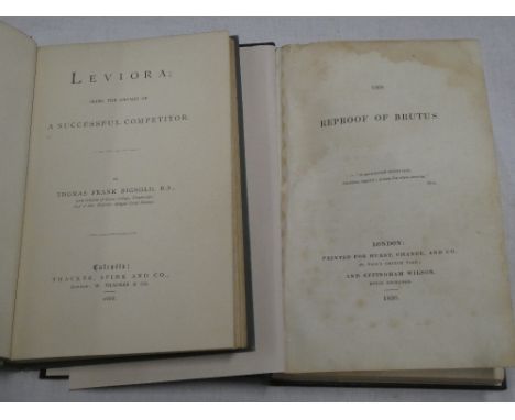 Bignold (TF) Leviora - Being the Rhymes of a Successful Competitor, 1 vol. Calcutta/London 1888, and the re-proof of Brutus p