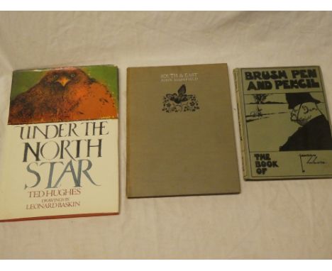 Hughes (T) Under the North Star, first edition 1981, dust jacket; Masefield (J.) South and East 1929 and one other (3)