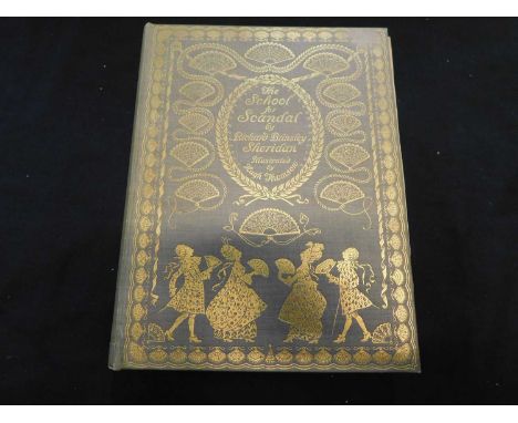 RICHARD BRINSLEY SHERIDAN: THE SCHOOL FOR SCANDAL, ill Hugh Thomson, London, Hodder &amp; Stoughton [1911], first trade editi