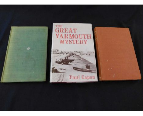 PAUL CAPON: THE GREAT YARMOUTH MYSTERY THE CHRONICAL OF A FAMOUS CRIME, London, George G Harrap, 1965, first edition, origina