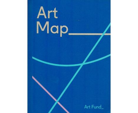 Art Map 2020 (Art Fund) a guide to the UK's National Art Exhibitions published by The Art Fund, Plus Tales of The Unfinishabl