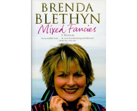 Brenda Blethyn Signed Book Mixed Fancies A Memoir First Edition 2006 Hardback Book with 310 pages Signed by Brenda Blethyn on