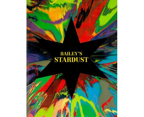 Bailey's Stardust by David Bailey 2010 First Edition Hardback Book with 272 pages published by National Portrait Gallery Publ