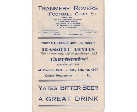 TRANMERE / DARLINGTON    Programme Tranmere Rovers v Darlington February 1st 1947. Lacks staples. Light folds with no writing
