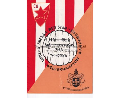 RED STAR / WOLVES   Programme Red Star Belgrade v Wolverhampton Wanderers European Cup 2nd November 1959. Light vertical fold