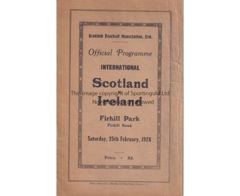SCOTLAND - IRELAND 1928    Scotland home programme v Ireland, 25/2/1928 at Firhill Park, Partick Thistle. The Scots only had 