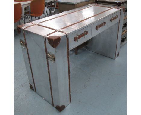 CONSOLE TABLE, three drawers, Aviation design metal clad with leather handles, 130cm L x 50cm D x 77cm H. 