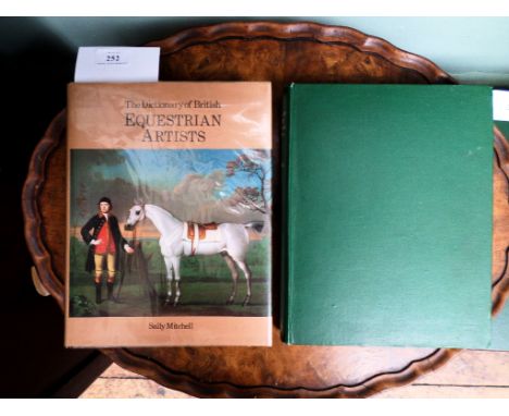 The Dictionary of British Equestrian Artists by Sally Mitchell, first edition 1985, vol. 'The Story of British Sporting Print