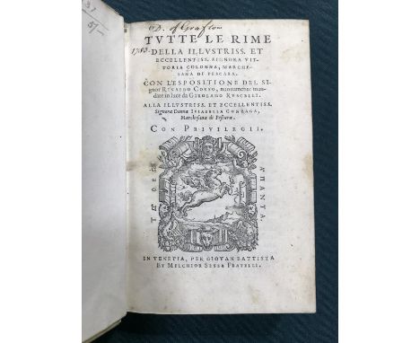 Colonna, Vittoria. Tutte le rime della illustriss. et eccellentiss..., wood-engraved title vignette, wood-engraved initial le
