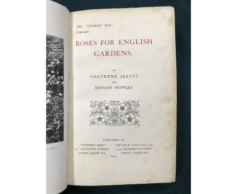 Jekyll, Gertrude. Roses for English Gardens, first edition, plates, original buckram gilt, 8vo, London: Country Life, 1902; W