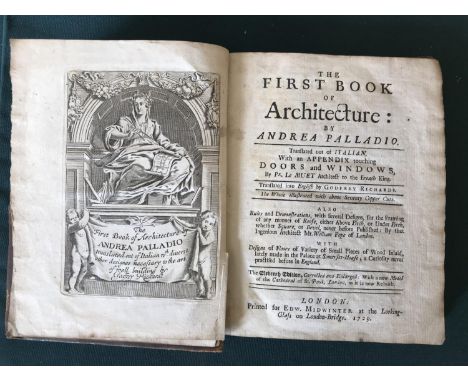 Palladio, Andrea. The First Book of Architecture... Translated into English by Godfrey Richards, eleventh edition, engraved f