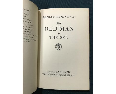 Hemingway, Ernest. The Old Man and the Sea, first UK edition, original cloth, dust-jacket, extremities lightly chipped, 8vo, 