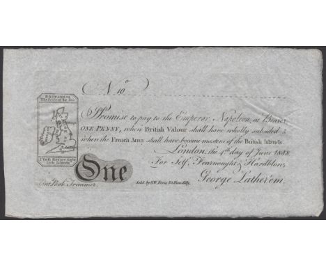 S.W.Fores No. 10, for Self, Fearnought & Hardblow, 1 Penny, 4 June 1818, promising to pay ‘the Emperor Napoleon or Bearer, on