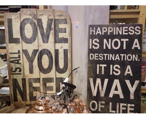 Two wooden inspirational quote signs, H: 80 cm and a further canvas print. Not available for in-house P&amp;P, contact Paul O