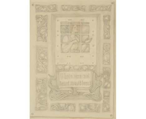 AFTER SIR EDWARD COLEY BURNE-JONES (1833-1898) "If hope were not, heart should break" pencil sketch, 11.5" x 8.25"