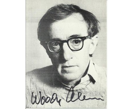 Woody Allen signed 6 x 4 b/w portrait photo. Autograph Excellent, a few tape marks to reverse. Est. £10 - 15