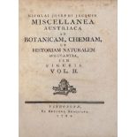 Nikolaus Joseph von Jacquin: Miscellanea Austriaca ad botanicam, chemiam, et historiam naturalem spe