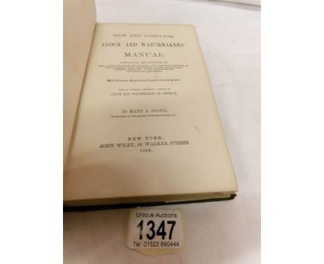A watch and clock making manual by American lady Mary L Booth, 1863