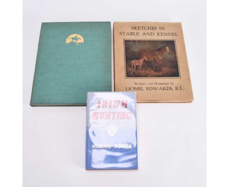 EDWARDS, Lionel, My Irish Sketch Book, 4to, 1st edn 1938. With 9 mounted colour plates. With Sketches in Stable and Kennel, 4