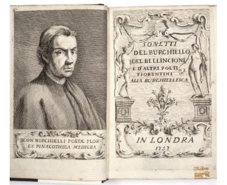 BURCHIELLI, Sonetti Del Burchiello Del Bellincionoi d D'Altri poeti Fiorentini Alla Burchiellesca, In Londra 1757, 8vo. Front