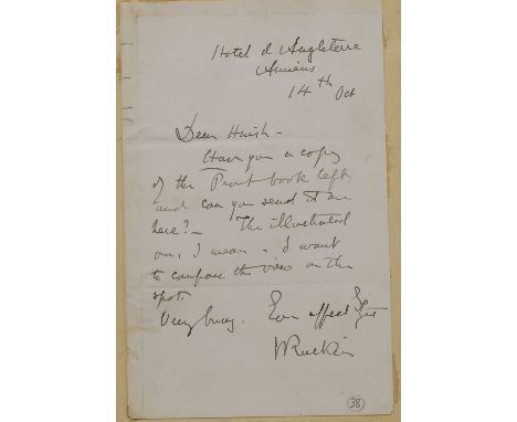 John Ruskin (1819-1900), a signed letter, addressed to Huish, 'Have you a copy of the Proust book left and can you send it ov