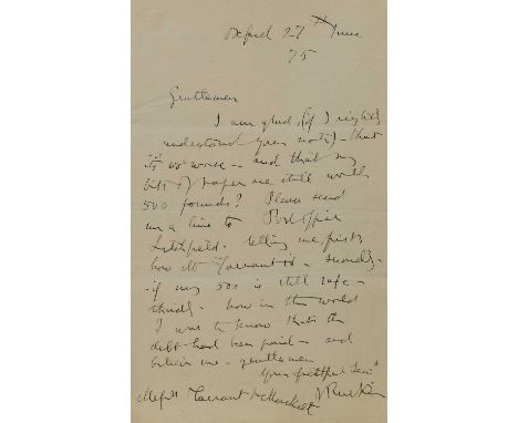 John Ruskin (1819-1900), a group of letters, including:a series of two letters addressed 'Gentlemen', discussing a debt and t