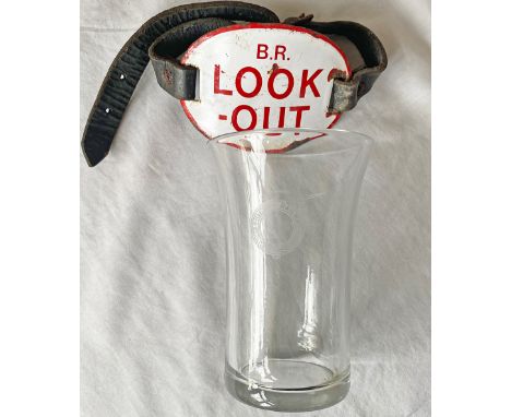 Southern Railway half pint, fluted Glass with garter crest. Together with a BR Look Out enamel Armband with leather strap. (2