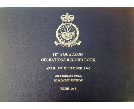 World War II 617 Squadron Daily Operational Record Books Volume 1 to 5 by 617 Squadron Historian Jim Shortland F. B. A. S sig