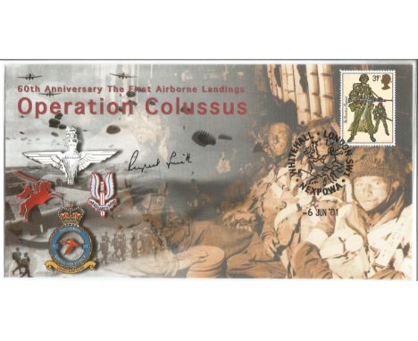 General Sir Rupert Anthony Smith, KCB, DSO &amp; Bar, OBE signed 60th ann Operation Colossus Airborne cover. He is a retired 