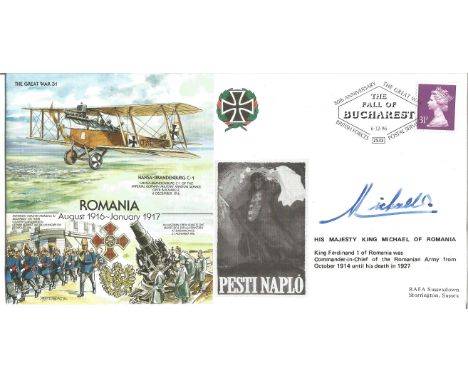 Great War cover Romania August 1916-January 1917 signed by His Majesty King Michael of Romania. Postmark The Fall of Buchares