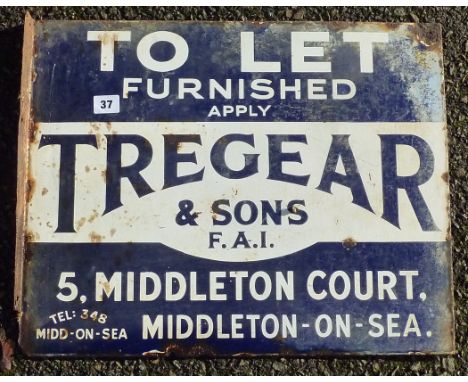 ENAMEL PROPERTY TO LET SIGN. TREGEAR &amp; SONS MIDDLETON ON SEA. DOUBLE SIDED, APPROX. 20 INS. X 16 INS.