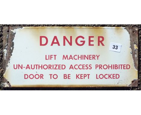 ENAMEL SIGN DANGER LIFT MACHINERY APPROX. 14.5 INS X 6.5 INS