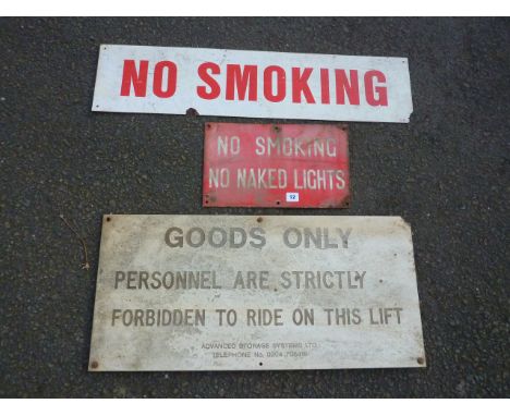 ASSORTED SIGNS : NO SMOKING, NO NAKED LIGHTS ENAMEL, GOOD ONLY ETC