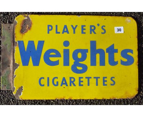 ENAMEL ADVERTISING SIGN PLAYER'S WEIGHTS CIGARETTES. APPROX. 16 INS. X 11 INS DOUBLE SIDED, MOUNTING BRACKET FLATTENED. YELLO