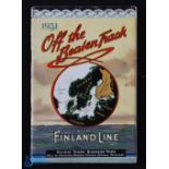 Off The Beaten Track by The Finland Line 1931 - detailing their Holiday Tours (Cruises) and Business
