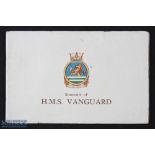 Souvenir of HMS Vanguard - c1947 souvenir publication - a fine 48 page Souvenir publication with