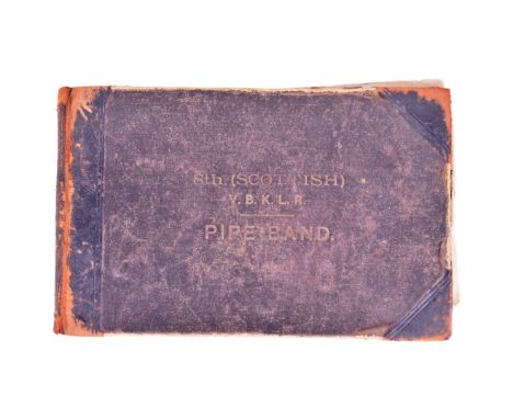 A High Victorian late 19th century 8th Regiment Scottish V. B. K. L. R. handwritten manuscript book of pipe music. Containing