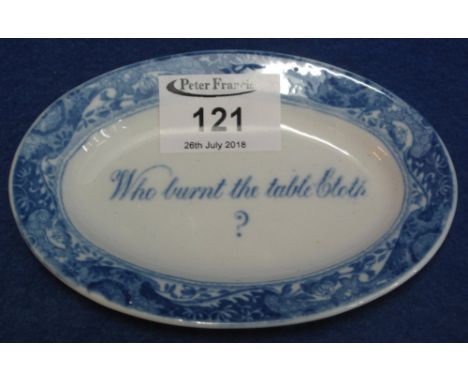 Copeland Spode Italian pattern pottery oval dish, transfer printed and with text "Who burnt the Tablecloths?"  Impressed and 