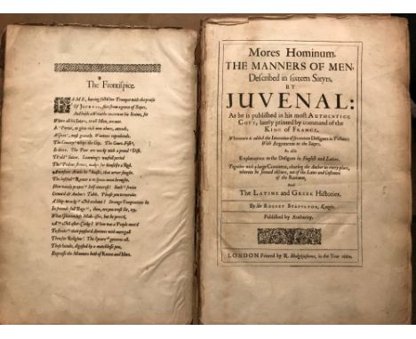 JUVENALIS. Satires, Mores Hominum, the Manners of Men. Edited by Sir Robert Stapylton, London: R. Hodgkinsonne 1660, folio, b